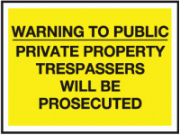 Warning to public private property tr...