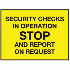 Security checks in operation STOP and report on request sign