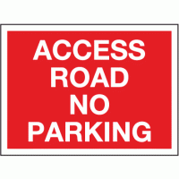 Access road no parking sign