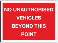 No unauthorised vehicles beyond this ...