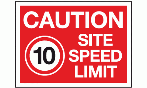 Caution site speed limit 10 mph sign