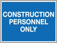 Construction personnel only