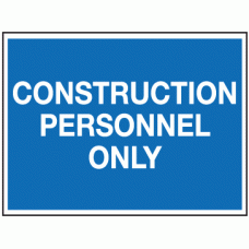 Construction personnel only