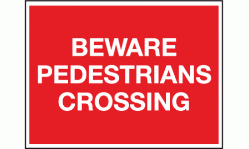 Beware pedestrians crossing