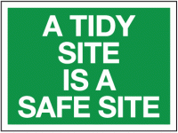 A tidy site is a safe site