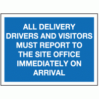All delivery drivers and visitors must report to the site office immediately on arrival