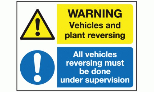 Warning vehicles and plant reversing all vehicles reversing must be done under supervision