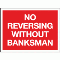 No reversing without banksman