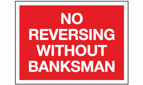 No reversing without banksman