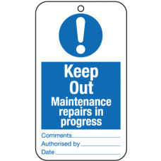 Keep out maintenance repairs in progress tie tag