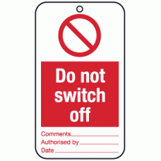 Do not switch off tie tag