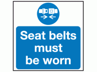 Seat belts must be worn sign