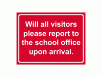 Will all visitors please report to th...