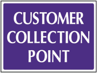 Customer collection point sign