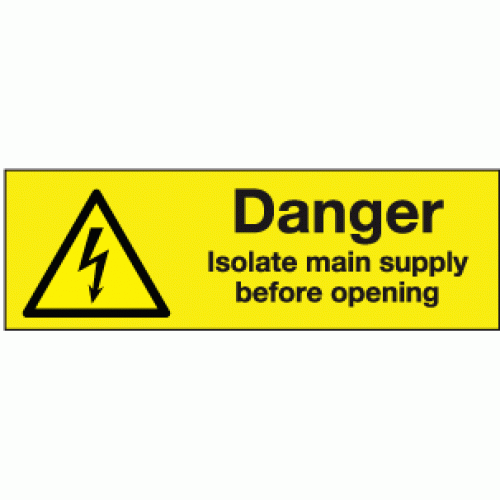 Isolate main supply before opening Safety sign 