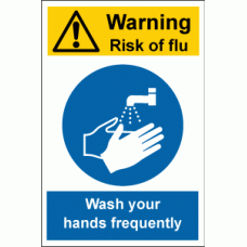 Warning Risk Of Flu Wash Your Hands Frequently Sign