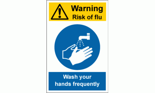 Warning Risk Of Flu Wash Your Hands Frequently Sign