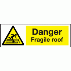 Danger fragile roof sign