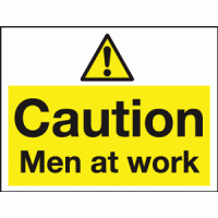 Caution men at work sign