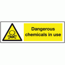 Dangerous chemicals in use sign