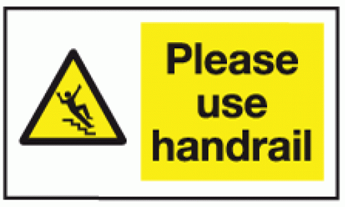 Please use handrail sign