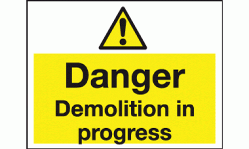 Danger demolition in progress