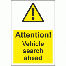 Attention Vehicle search ahead sign