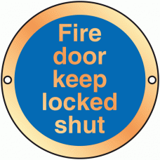 Fire door keep locked shut Gold Anodised sign