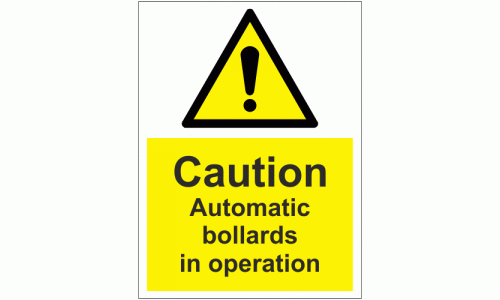 Caution Automatic Bollards in Operation Sign