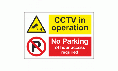 CCTV in operation No Parking 24 hour access required sign