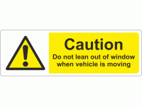 Caution Do not lean out of vehicle wh...