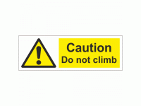 Caution Do not climb sign