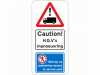 Caution H.G.V's Manoeuvring Strictly ...