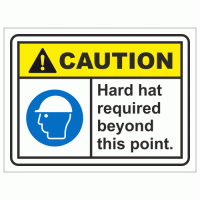 Caution Hard Hat Required Beyond This Point Sign