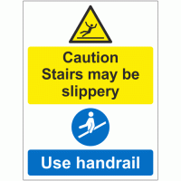 Caution stairs may be slippery use handrail sign