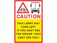 CAUTION This lorry may turn left if y...