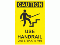 Caution use handrail one step at a ti...