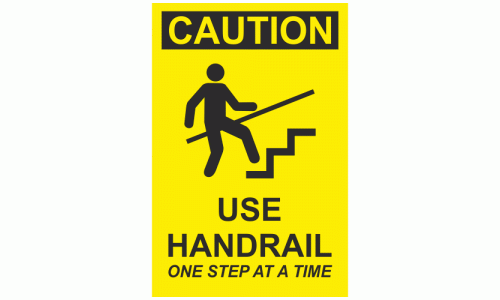 Caution use handrail one step at a time sign
