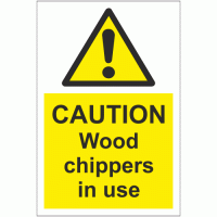 Caution wood chippers in use sign