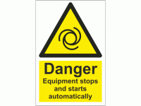 Danger Equipment stops and starts aut...