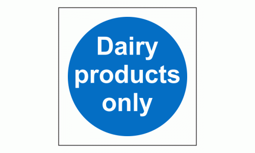 Dairy products only Sign