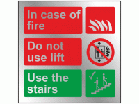 In case of fire do not use lift use t...