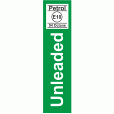 Unleaded Petrol E10 94 Octane Petrol Pump Sign