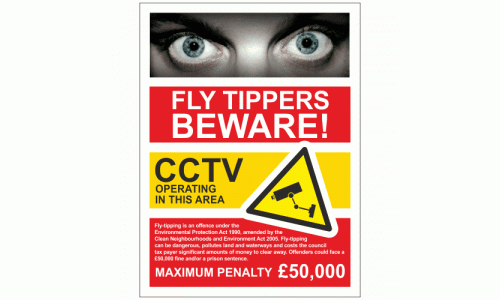 Fly tippers beware CCTV operating in this are sign