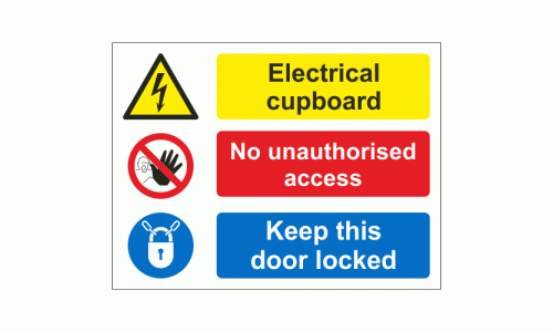 Electrical cupboard no unauthorised access keep this door locked sign