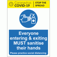 Everyone entering & exiting MUST sanitise their hands sign