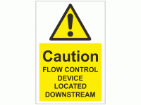 Caution Flow Control Device Located D...