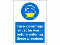 Face Coverings Must Be Worn Before En...