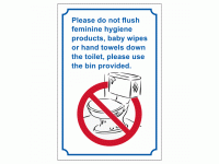 Please do not flush feminine hygiene ...