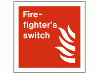 Fire Fighter's Switch Sign